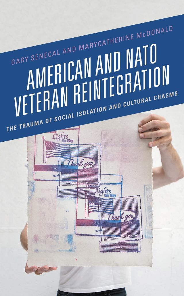 American and NATO Veteran Reintegration by Gary Senecal, MaryCatherine McDonald