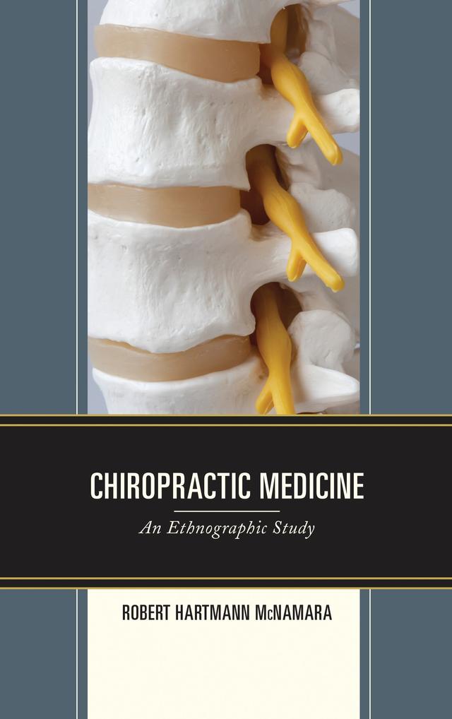 Chiropractic Medicine by Robert Hartmann McNamara