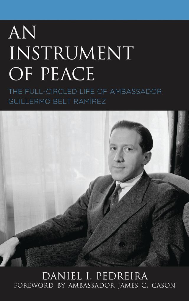 An Instrument of Peace by Daniel I. Pedreira, James C. Cason