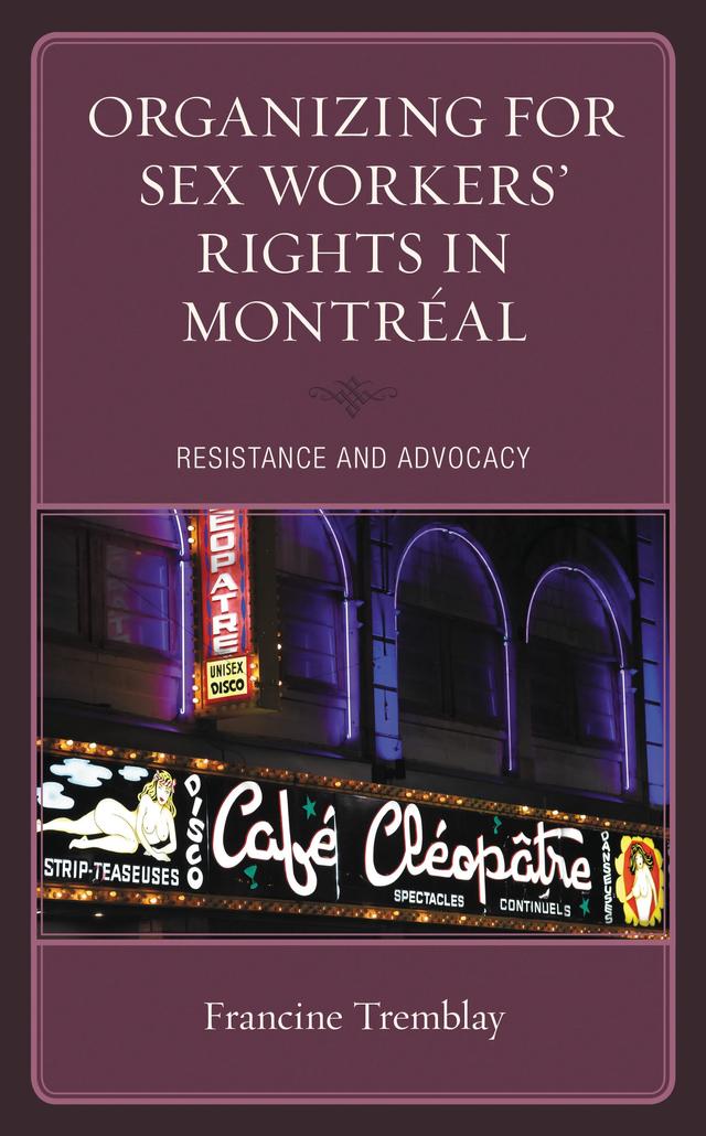 Organizing for Sex Workers’ Rights in Montréal by Francine Tremblay