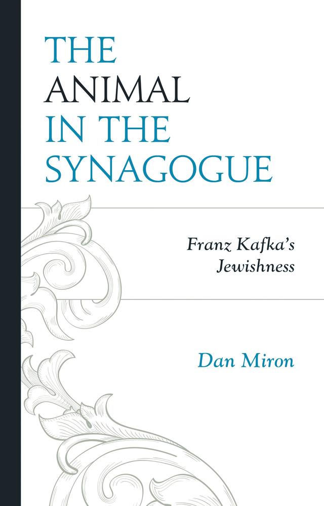 The Animal in the Synagogue by Dan Miron