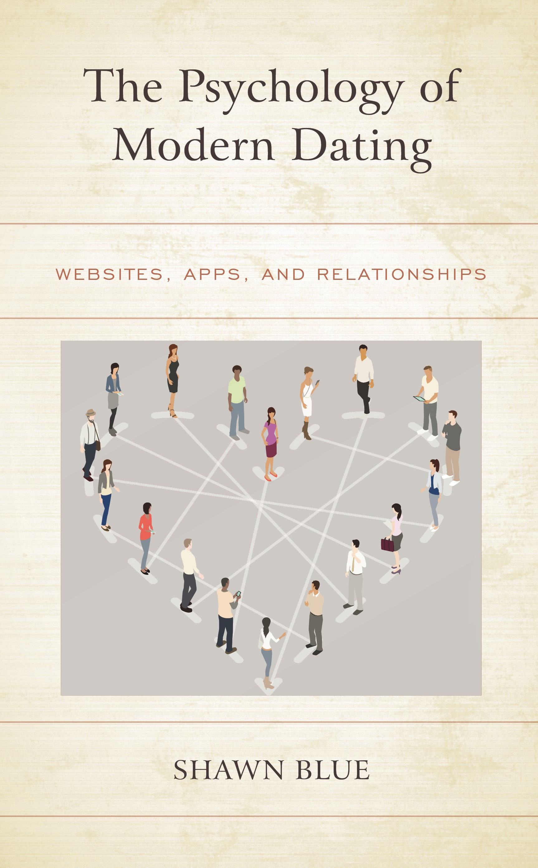 The Psychology of Modern Dating