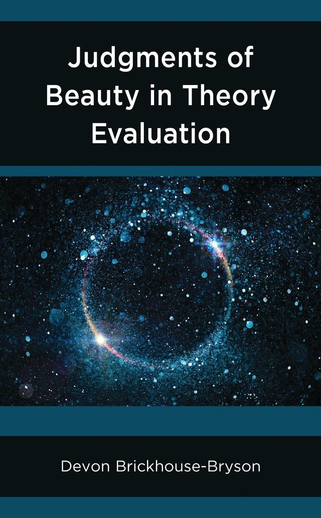 Judgments of Beauty in Theory Evaluation by Devon Brickhouse-Bryson
