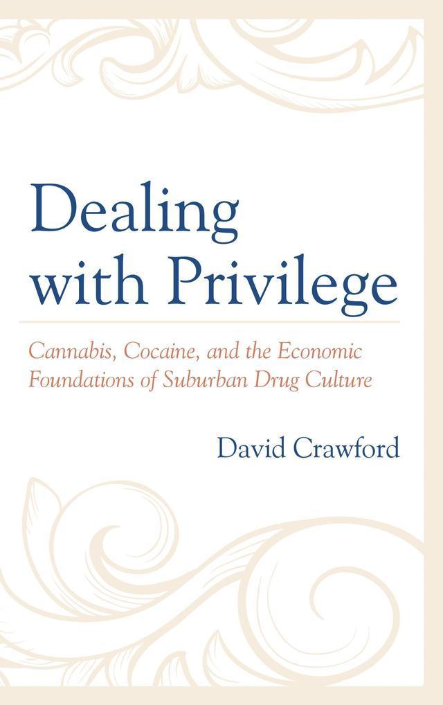 Dealing with Privilege by David Crawford