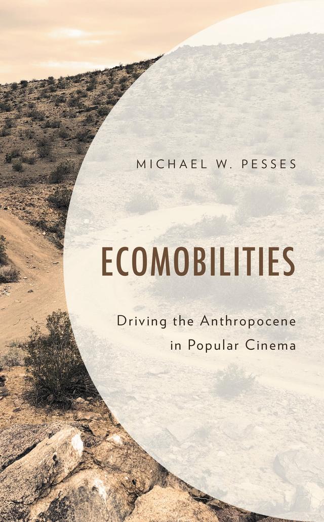 Ecomobilities by Michael W. Pesses