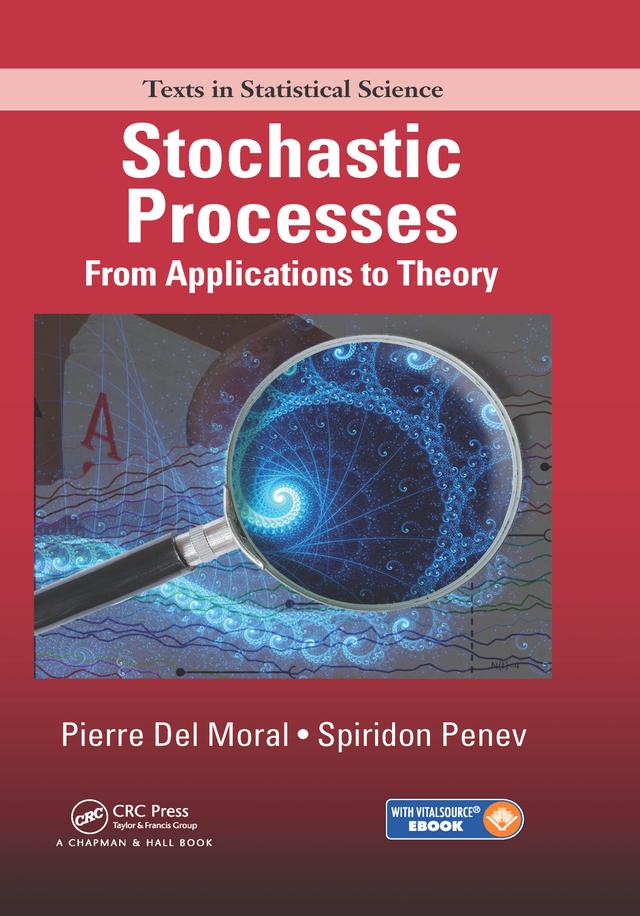 Stochastic Processes by Pierre Del Moral, Spiridon Penev