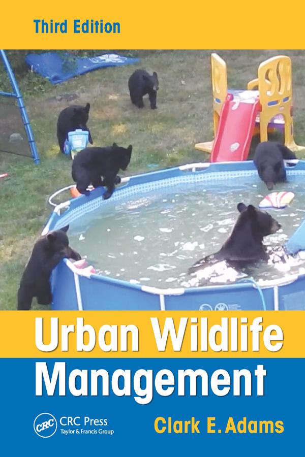 Urban Wildlife Management by Clark E. Adams