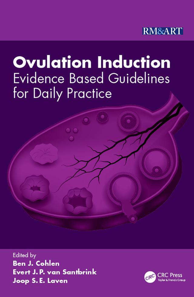 Ovulation Induction by Ben J. Cohlen, Evert Van Santbrink, Joop Laven