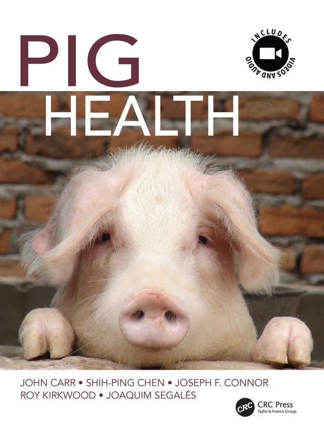 Pig Health by Joaquim Segalés, John Carr, Joseph F. Connor, Roy Kirkwood, Shih-Ping Chen