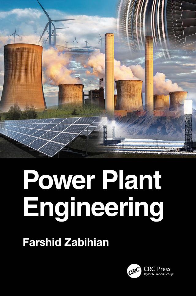 Power Plant Engineering by Farshid Zabihian