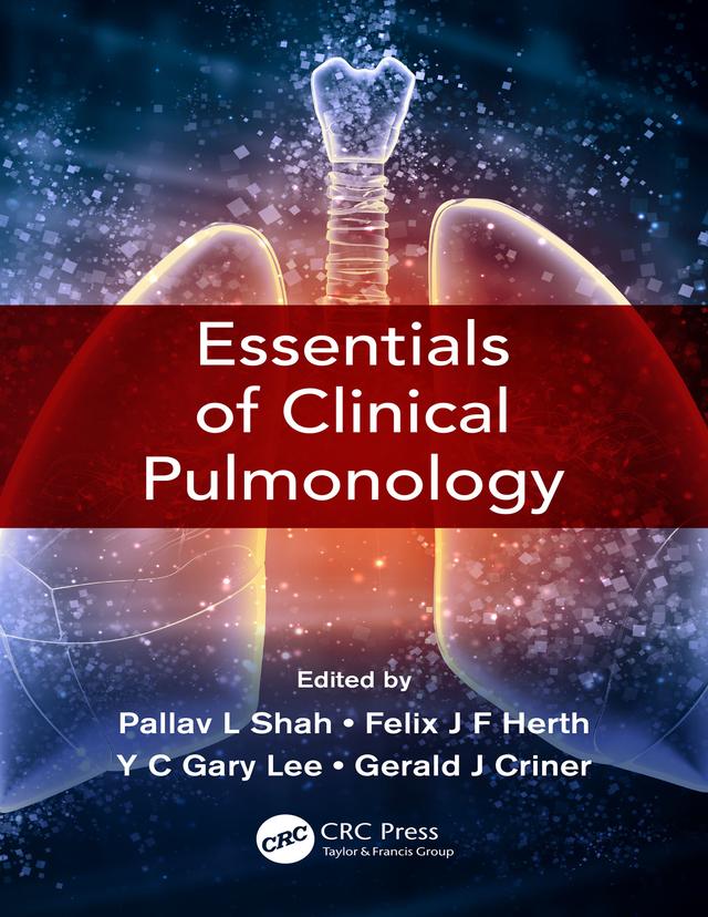 Essentials of Clinical Pulmonology by Felix JF Herth, Gerard J Criner, Pallav L Shah, YC Gary Lee