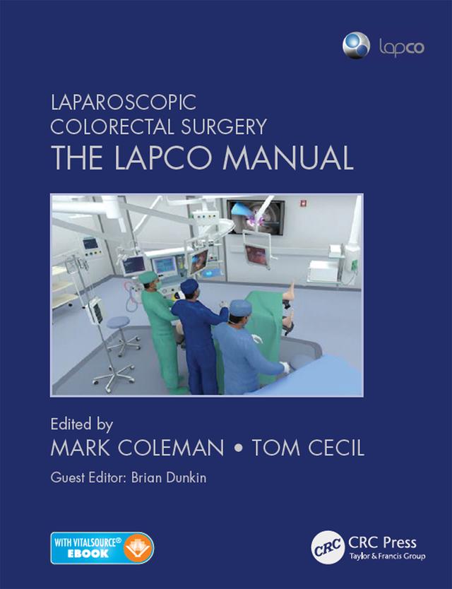 Laparoscopic Colorectal Surgery by Mark Coleman, Tom Cecil