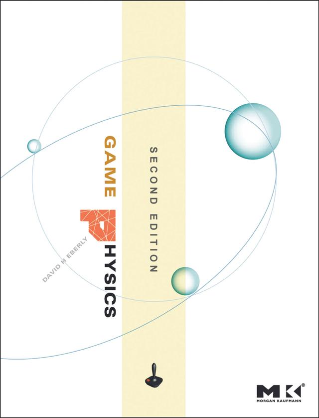 Game Physics by David H. Eberly