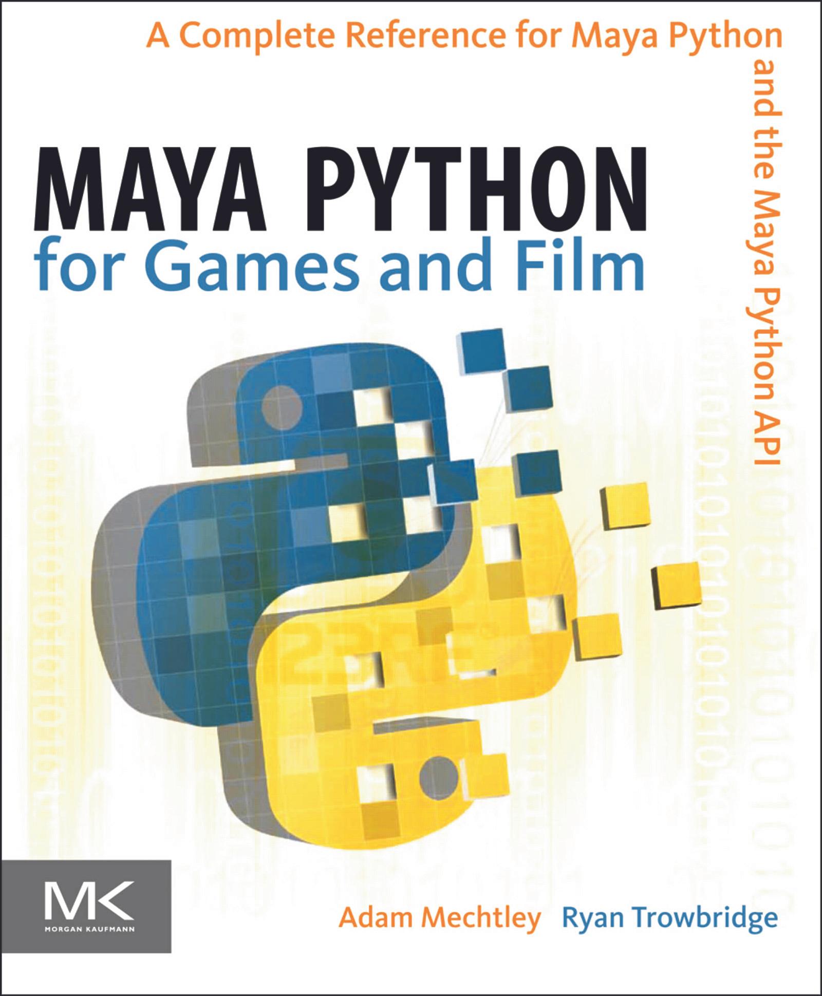 Maya Python for Games and Film
