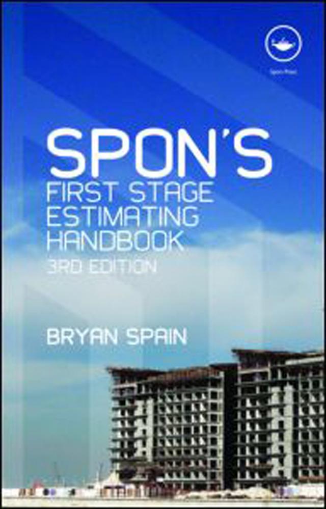 Spon's First Stage Estimating Handbook by Bryan Spain