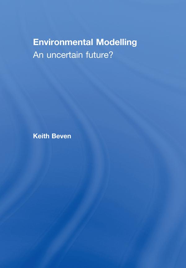 Environmental Modelling by Keith Beven
