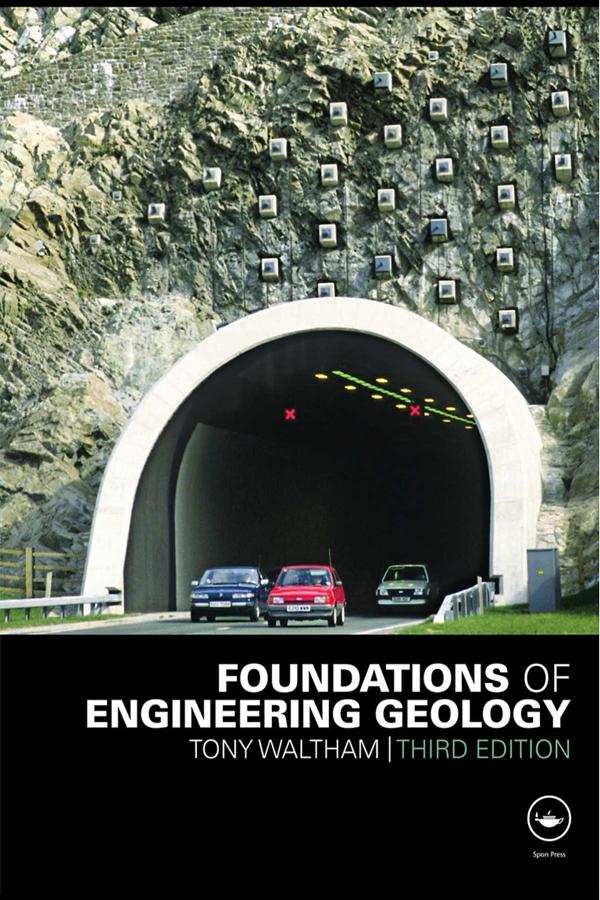 Foundations of Engineering Geology by A.C. Waltham, Tony Waltham