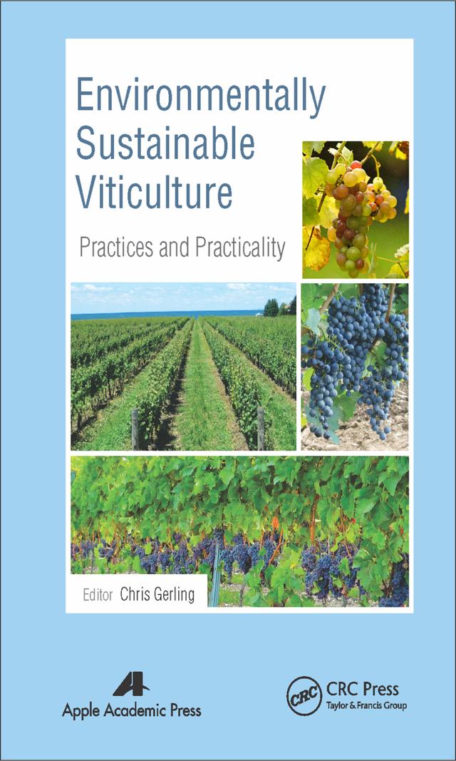 Environmentally Sustainable Viticulture by Chris Gerling