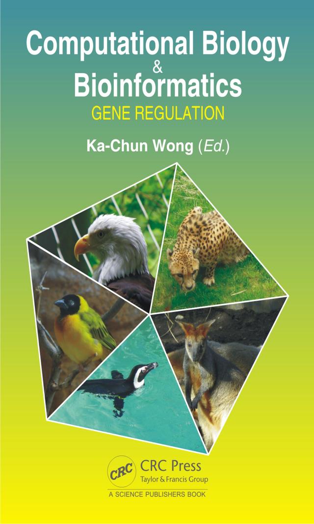 Computational Biology and Bioinformatics by Ka-Chun Wong