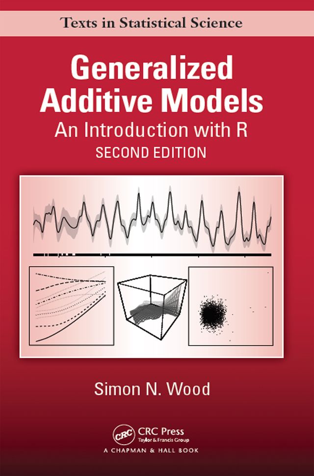 Generalized Additive Models by Simon N. Wood