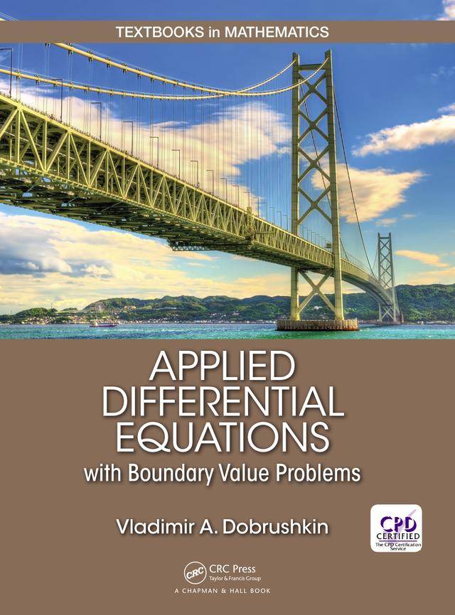 Applied Differential Equations with Boundary Value Problems by Vladimir Dobrushkin