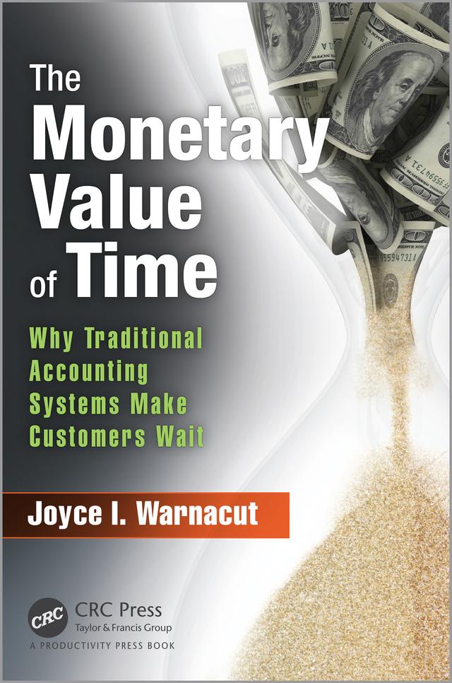 The Monetary Value of Time by Joyce I. Warnacut