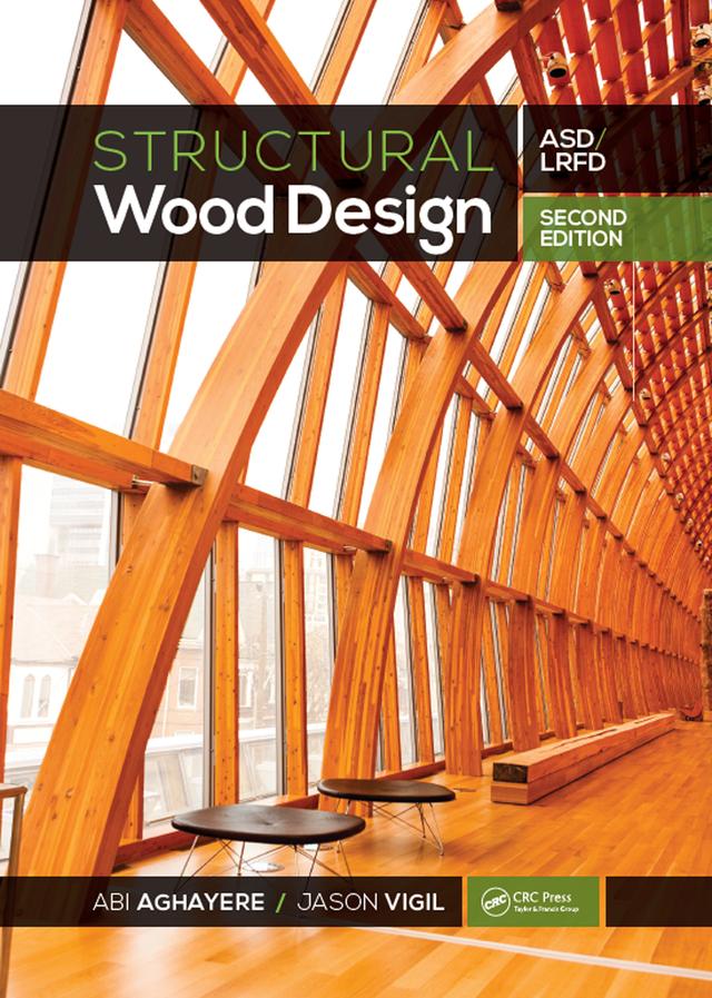 Structural Wood Design by Abi Aghayere, Jason Vigil