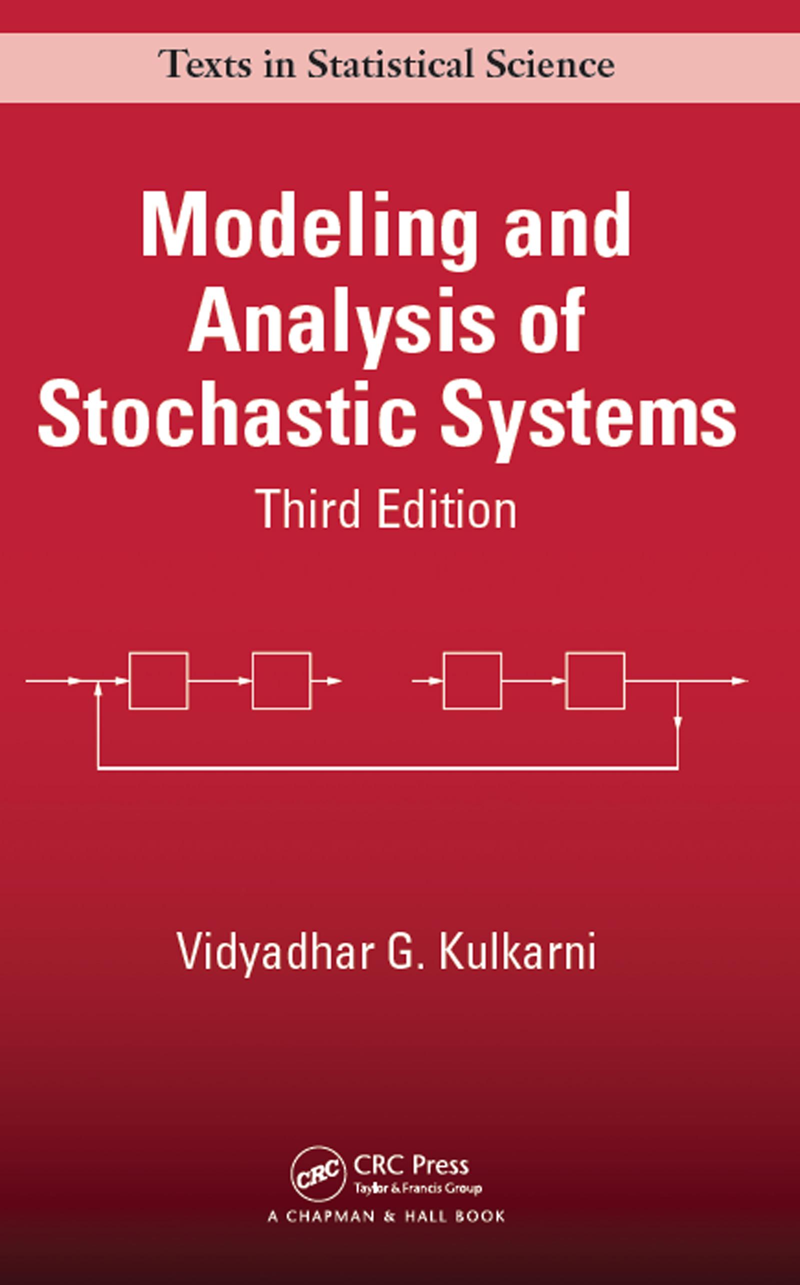Modeling and Analysis of Stochastic Systems