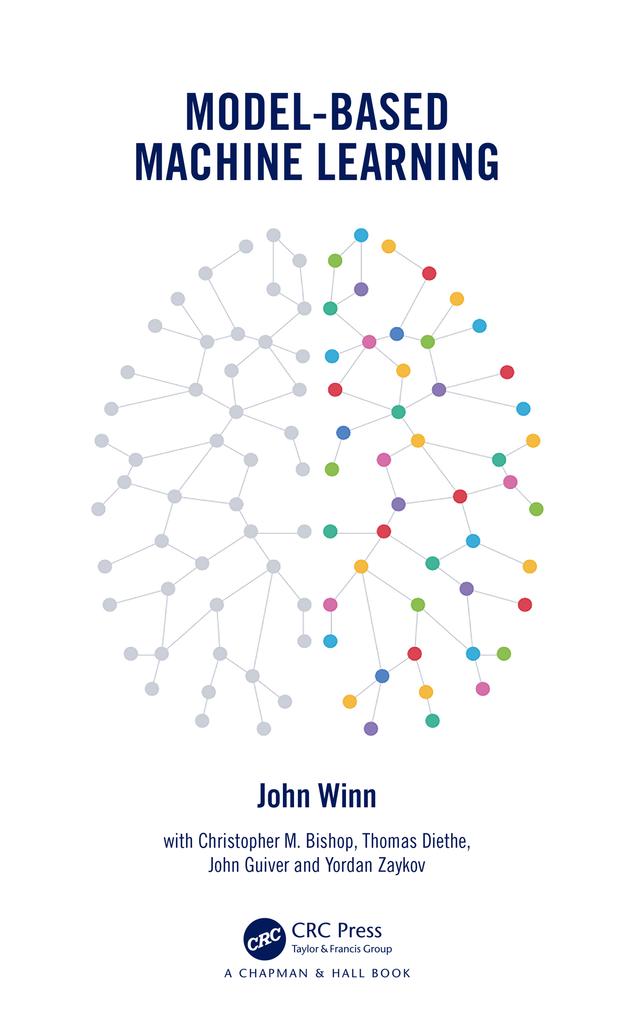 Model-Based Machine Learning by John Winn