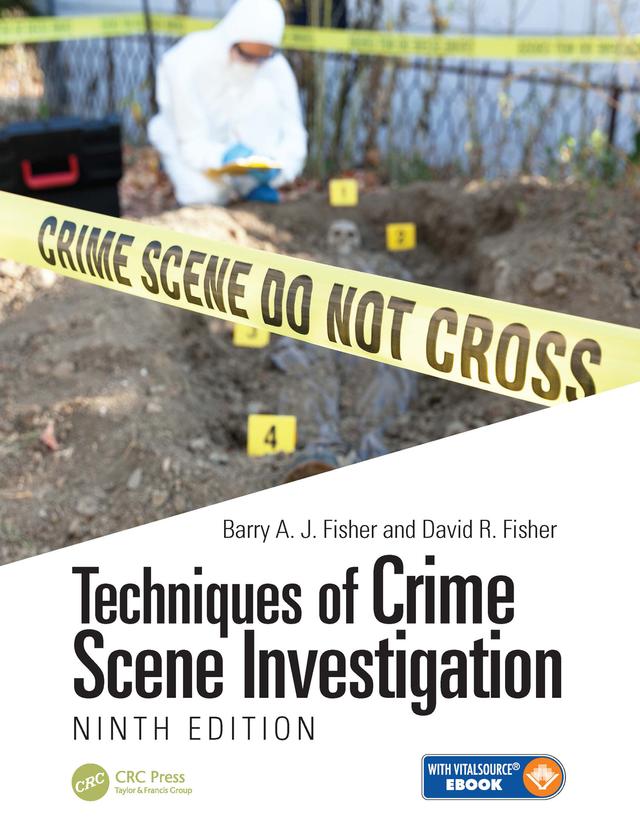 Techniques of Crime Scene Investigation by David Fisher