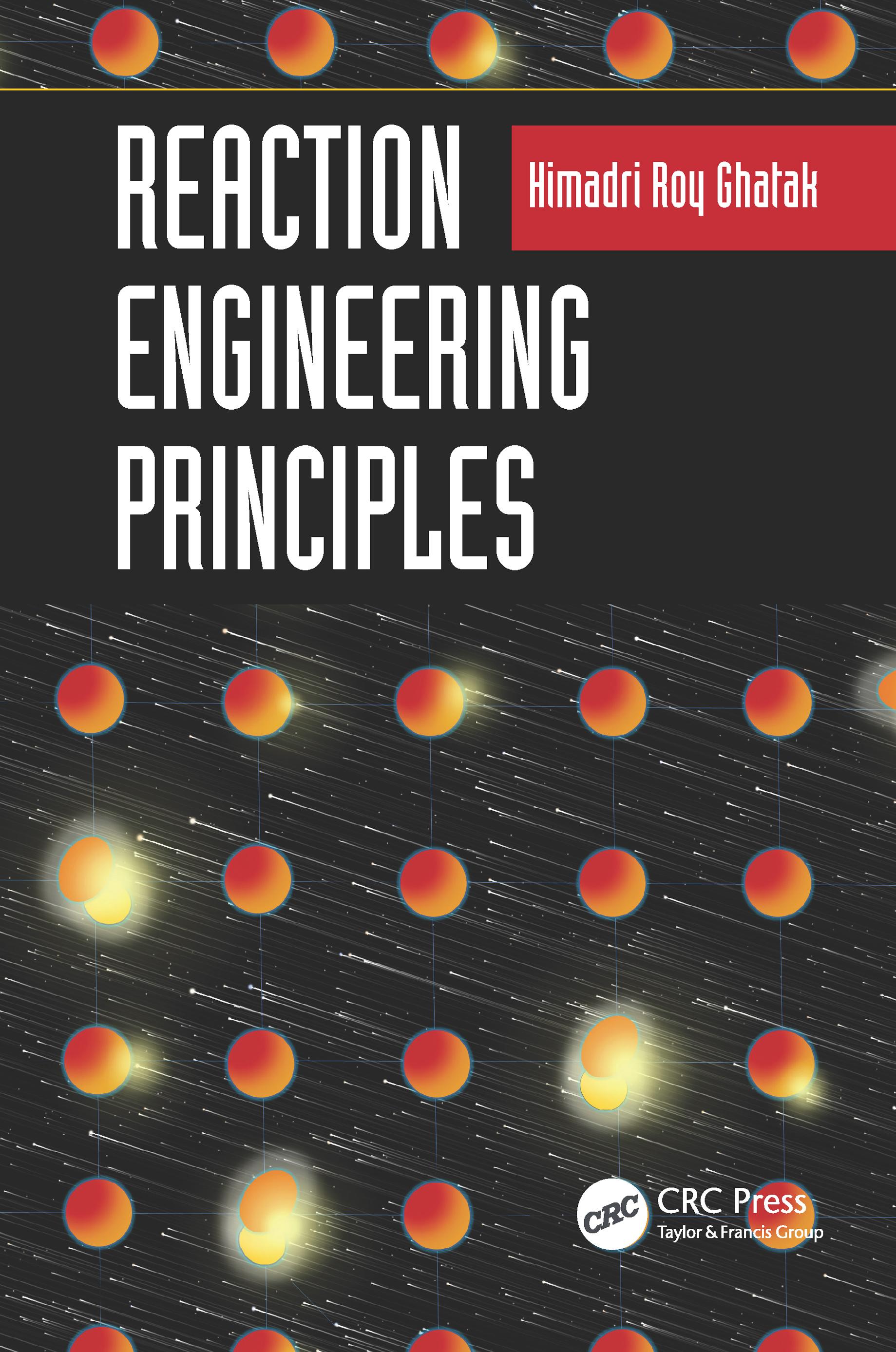 Reaction Engineering Principles