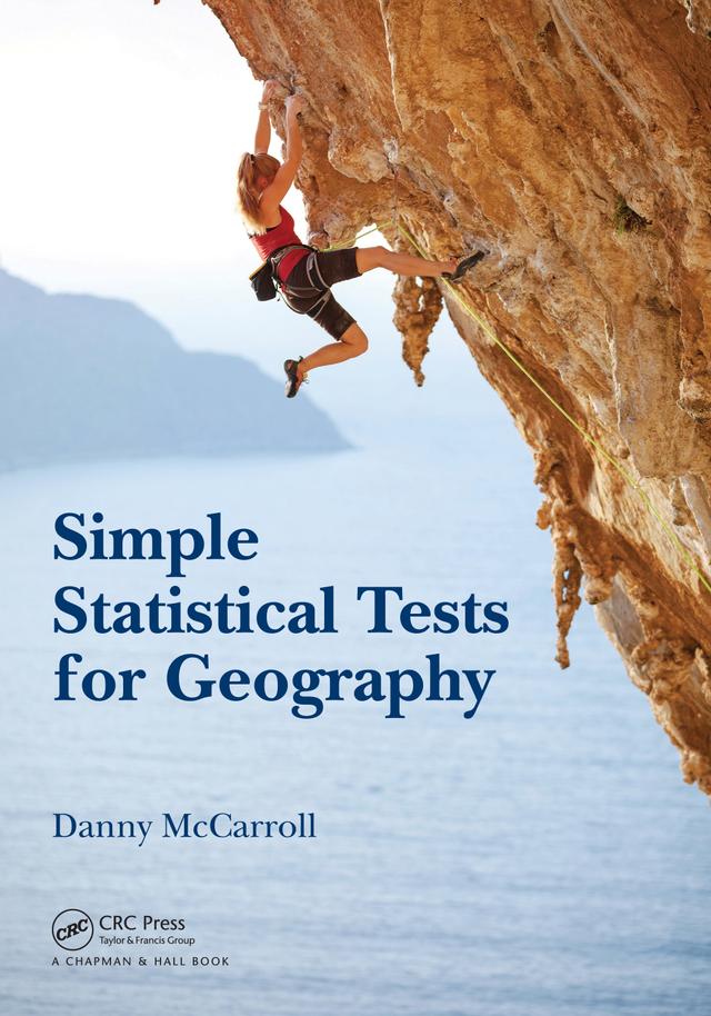 Simple Statistical Tests for Geography by Danny McCarroll