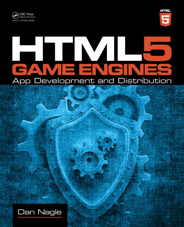 HTML5 Game Engines by Dan Nagle