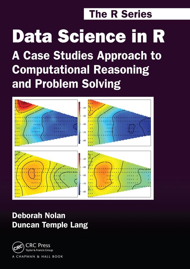 Data Science in R by Deborah Nolan, Duncan Temple Lang
