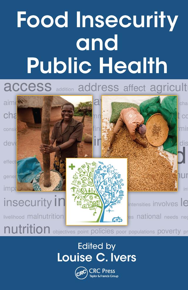 Food Insecurity and Public Health by Louise Ivers