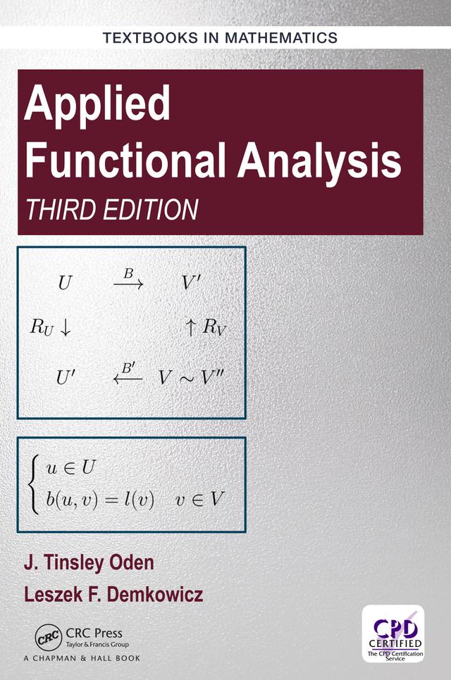 Applied Functional Analysis by J. Tinsley Oden, Leszek Demkowicz
