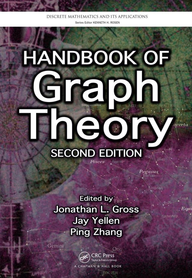 Handbook of Graph Theory by Jay Yellen, Jonathan L. Gross, Ping Zhang
