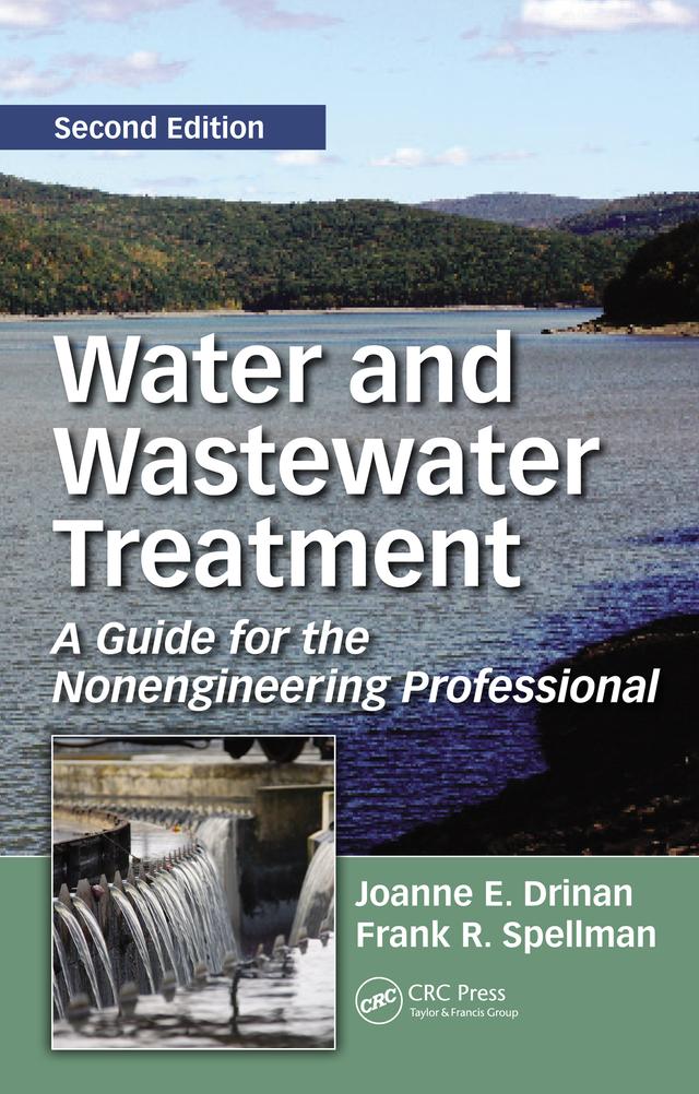 Water and Wastewater Treatment by Frank Spellman, Joanne E. Drinan