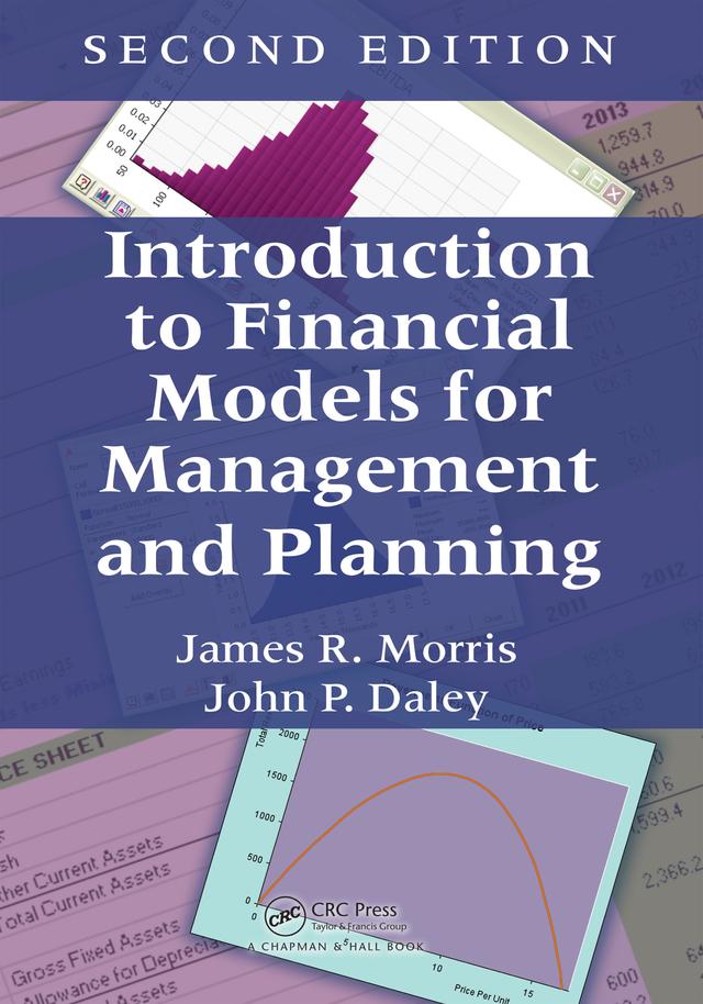 Introduction to Financial Models for Management and Planning by James R. Morris, John P. Daley