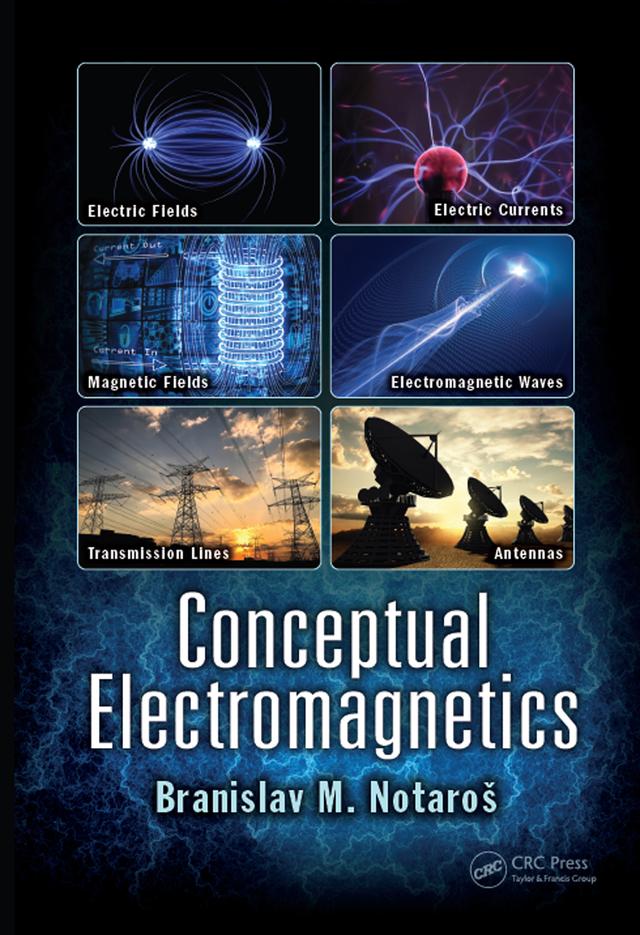 Conceptual Electromagnetics by Branislav M. Notaroš