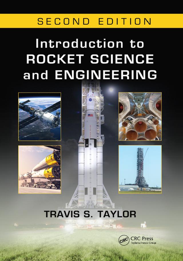 Introduction to Rocket Science and Engineering by Travis S. Taylor