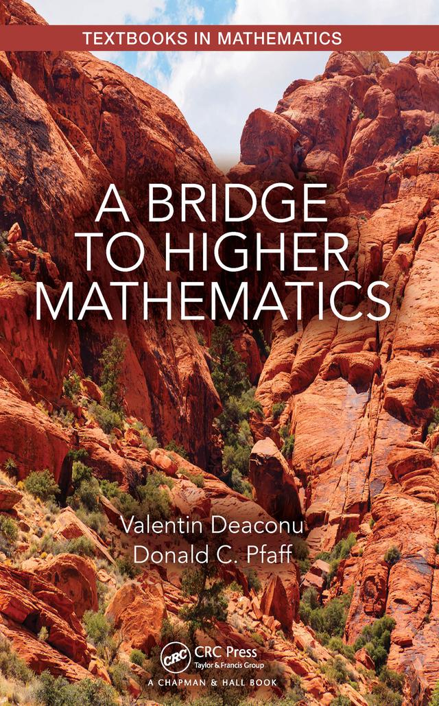 A Bridge to Higher Mathematics by Donald C. Pfaff, Valentin Deaconu