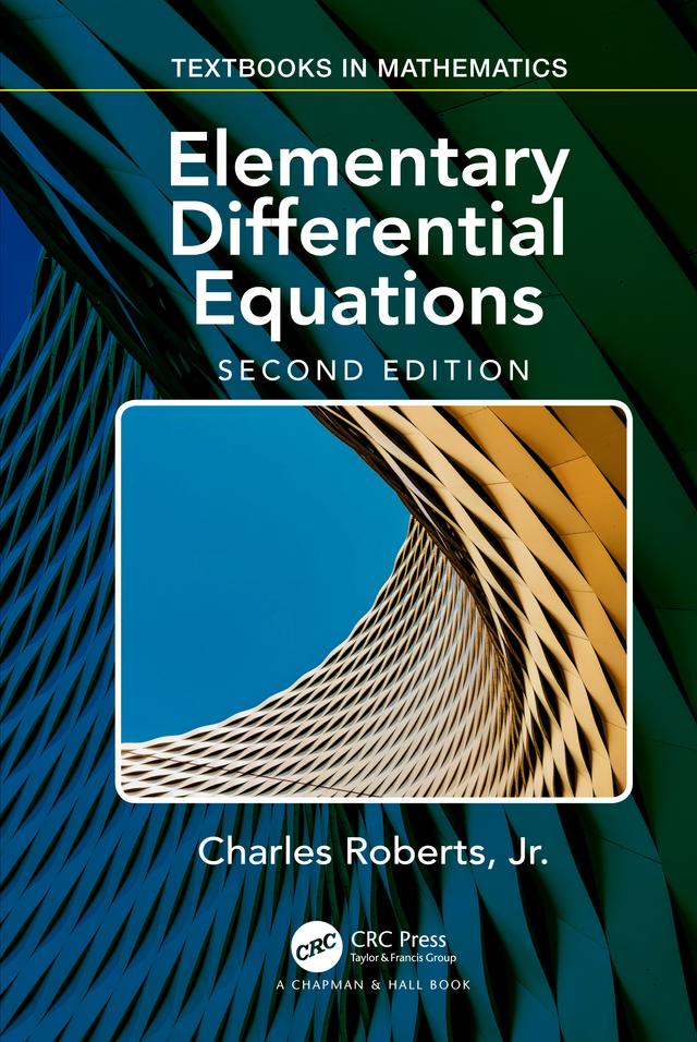 Elementary Differential Equations by Charles E. Roberts Jr.