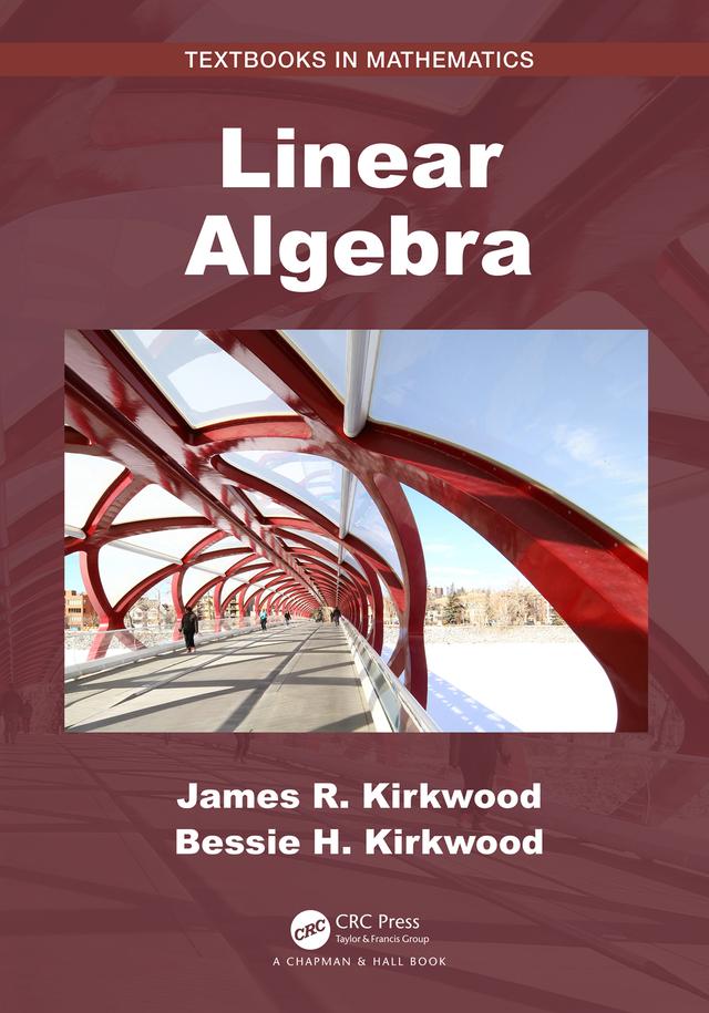 Linear Algebra by Bessie H. Kirkwood, James R. Kirkwood