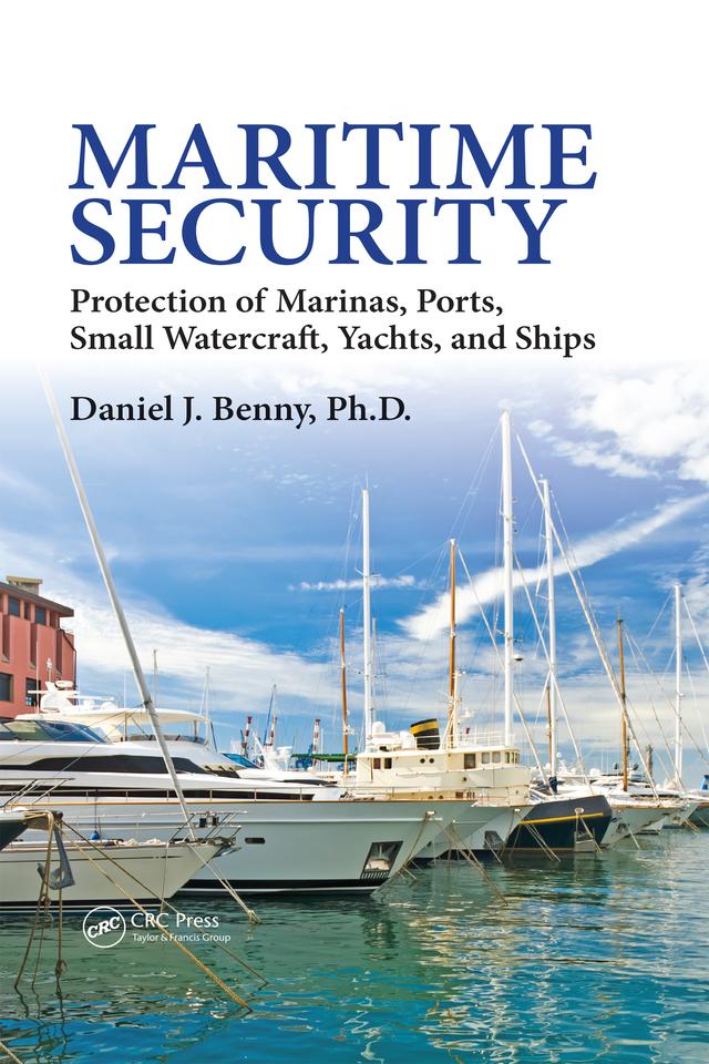 Maritime Security by Ph.D, Daniel J. Benny