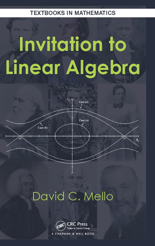 Invitation to Linear Algebra by David C. Mello