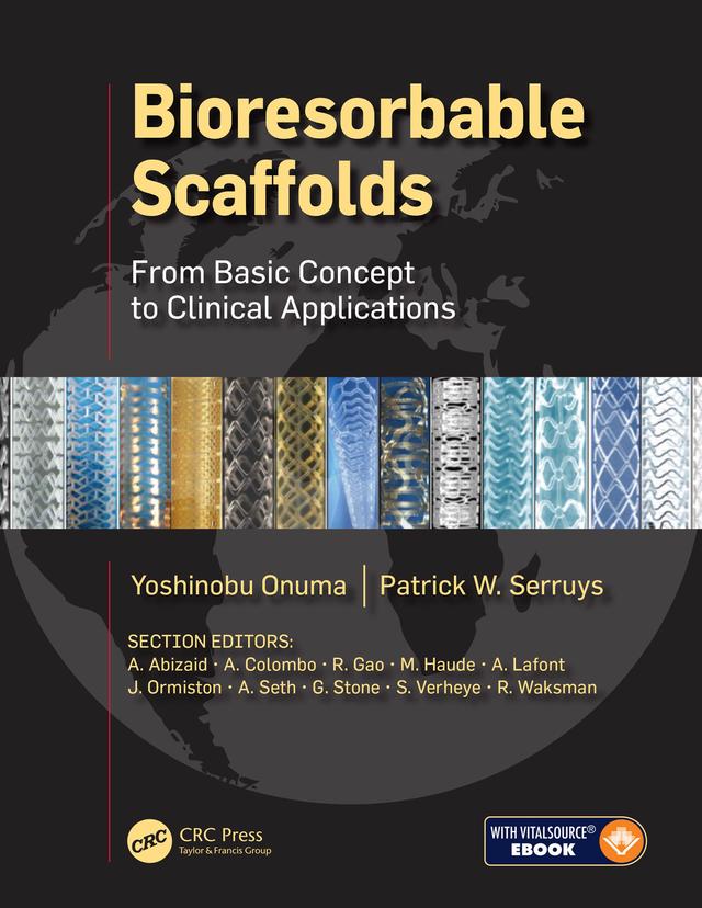 Bioresorbable Scaffolds by Patrick W.J.C. Serruys, Yoshinobu Onuma