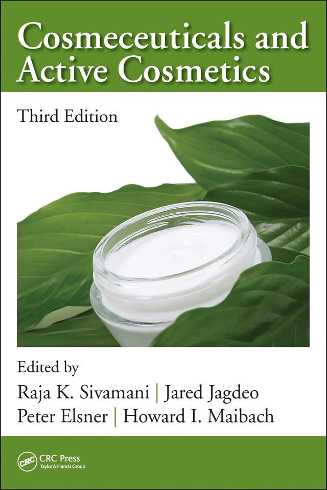 Cosmeceuticals and Active Cosmetics by Howard I. Maibach, Jared R. Jagdeo, Peter Elsner, Raja Sivamani
