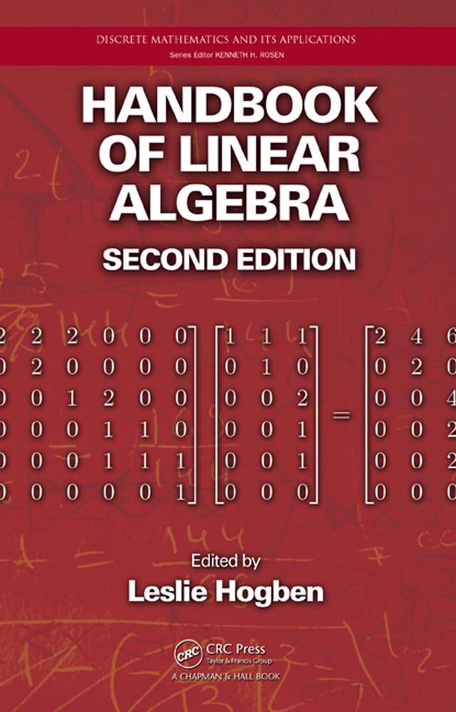 Handbook of Linear Algebra by Leslie Hogben