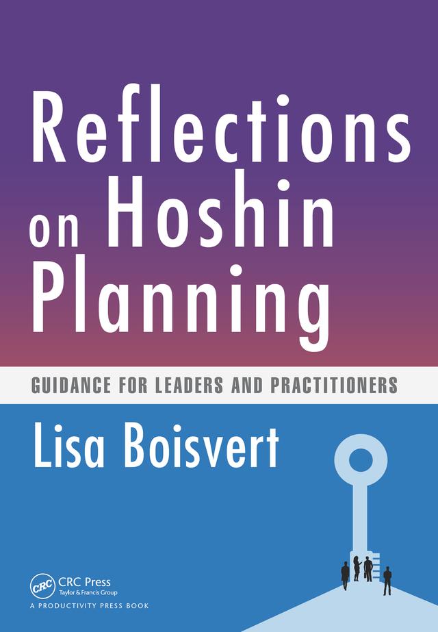 Reflections on Hoshin Planning by Lisa Boisvert